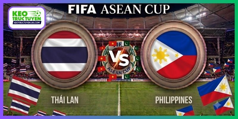 Nhận Định Thái Lan Vs Philippines, 16H00 2/10 FIFA ASEAN Cup